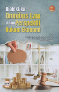 Image of Dialektika omnibus law dalam perspektif hukum ekonomi