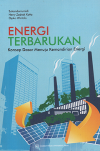 Image of Energi terbarukan konsep dasar menuju kemandirian energi