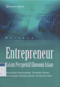 Image of Entrepreneur Dalam Perspektif Ekonomi Islam :