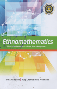 Image of Ethnomathematics : teori dan implementasinya suatu pengantar