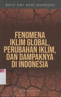 Image of Fenomena iklim global, perubahan iklim, dan dampaknya di indonesia