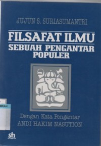 Image of FILSAFAT ILMU SEBUAH PENGANTAR POPULER