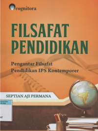 Image of Filsafat pendidikan : pengantar filsafat pendidikan IPS kontemporer