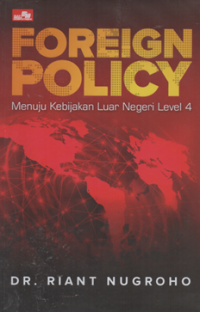 Image of Foreign policy menuju kebijakan luar negeri level 4