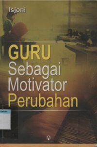 Image of Guru sebagai motivator perubahan