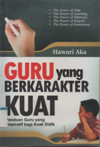 Image of guru yang berkarakter kuat panduan guru yang inspiratif bagi anak didik