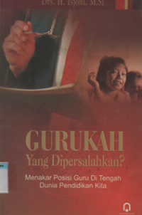 Image of Gurukah Yang Dipersalahkan ?