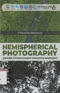 Image of Hemispherical Photography : Analisis Tutupan Kanopi Komunitas Mangrove
