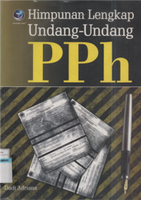 Image of HIMPUNAN LENGKAP UNDANG-UNDANG PPH