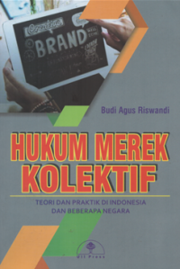 Image of Hukum merek kolektif teori dan praktik di indonesia dan beberapa negara