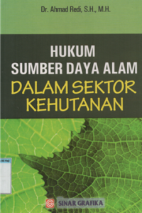 Image of Hukum Sumber Daya Alam Dalam Sektor Kehutanan