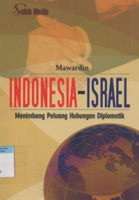 Image of Indonesia-israel : Menimbang peluang hubungan diplomatik