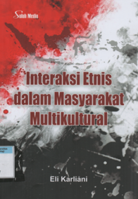 Image of Interaksi etnis dalam masyarakat multikultural