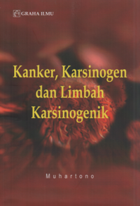 Image of Kanker., karsinogen dan limbah karsinogenetik