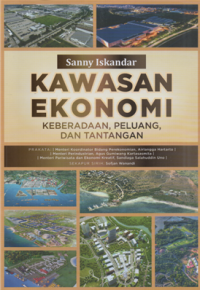 Image of Kawasan ekonomi keberadaan, peluang dan tantangan