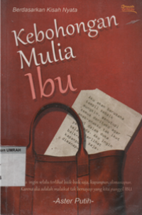 Image of Kebohong mulia ibu (novel)