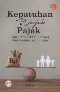 Image of Kepatuhan wajib pajak dari perspektif internal dan eksternal individu