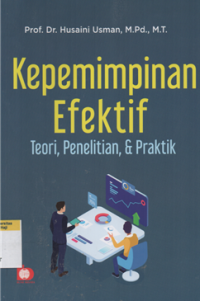 Image of Kepemimpinan efektif : teori, penelitian, & praktik