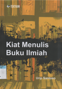 Image of Kiat menulis buku ilmiah