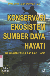 Image of Konservasi ekosistem sumber daya hayati di wilayah pesisir dan laut tropis