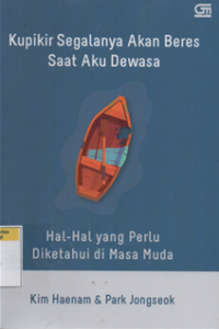 Image of Kupikir segalanya akan beres saat aku dewasa