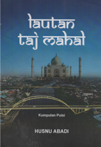 Image of Lautan taj mahal (kumpulan Puisi)