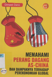 Image of Memahami perang dagang AS-China dan dampaknya