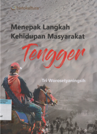 Image of Menepak langkah kehidupan masyarakat tengger