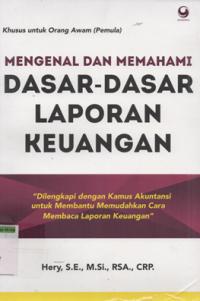 Image of Mengenal dan memahami dasar-dasar laporan keuangan