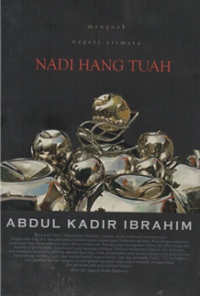 Image of Menguak negeri air mata Nadi Hang Tuah