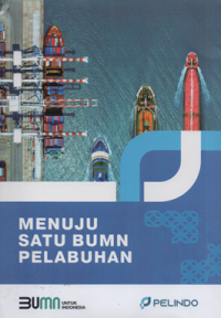 Image of Menuju satu BUMN pelabuhan