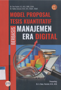 Image of Model proposal tesis kuantitatif berbasis manajemen era digital