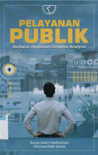 Image of Pelayanan publik : berbasis regional complex analysis