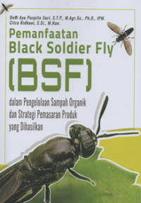 Image of Pemanfaatan black soldier fly (BSP) dalam pengelolaan