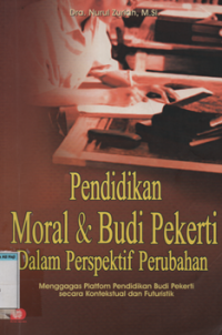Image of Pendidikan Moral & Budi Pekerti Dalam Perspektif Perubahan