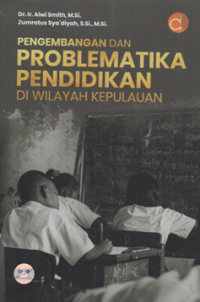Image of Pengembangan dan problematika pendidikan di wiliayah kepulauan