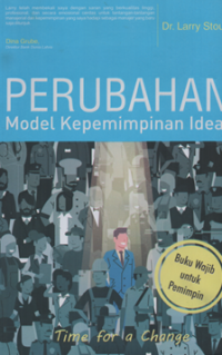 Image of Perubahan model kepemimpinan ideal time for a change