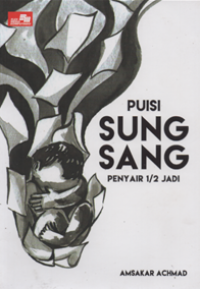 Image of Puisi sung sang penyair 1/2 jadi