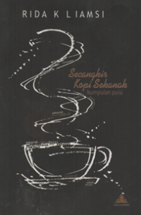 Image of Secangkir kopi sekanak (kumpulan puisi)