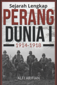 Image of Sejarah lengkap perang dunia 1 1914-1918