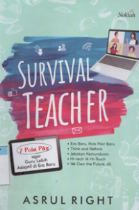 Image of Survival teacher 7 pola pikir agar guru lebih adaptif di era Baru