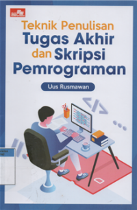 Image of Teknik penulisan tugas akhir dan skripsi pemrograman