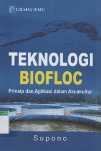 Image of Teknologi Biofloc : Prinsip dan Aplikasi Dalam Akuakultur