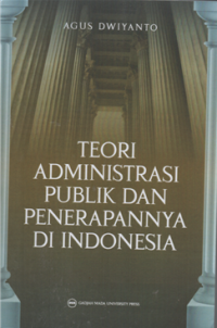 Image of Teori administrasi publik dan penerapannya di indonesia