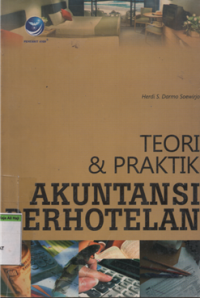 Image of TEORI & PRAKTIK AKUNTANSI PERHOTELAN