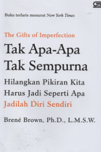 Image of The gifts of imperfection tak apa-apa tak sempurna hilangkan pikirkan