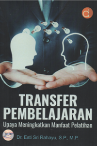 Image of Transfer pembelajaran upaya meningkatkan manfaat pelatihan