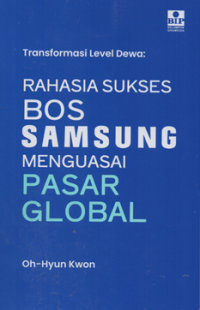 Image of Transformasi level dewa : rahasia sukses bos samsung menguasai pasar global