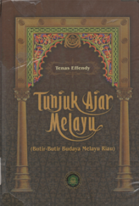 Image of Tunjuk Ajar Melayu (Butir-butir Melayu Riau)