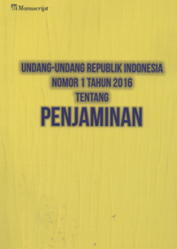 Image of Undang-undang republik indonesia nomor 1 tahun 2016 tentang penjaminan